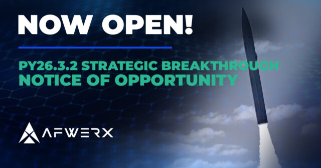 Accepting Government Customer Submissions! PY26.3.2 Strategic Breakthrough Notice of Opportunity