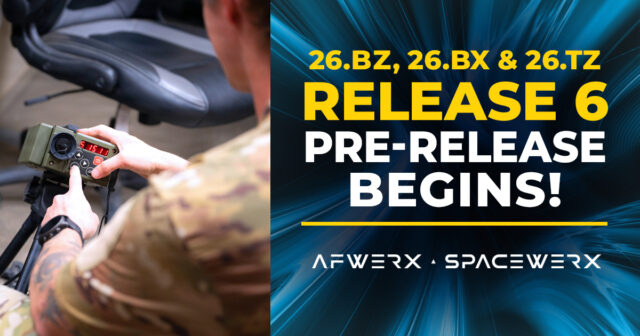NOW IN PRE-RELEASE! 26.BZ, 26.BX & 26.TZ Release 6